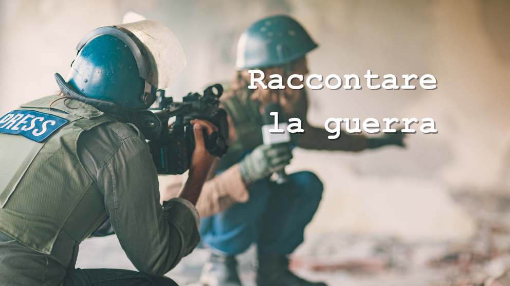 Raccontare la guerra