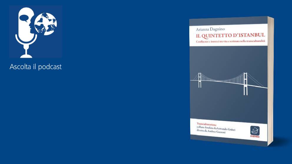 Il Quintetto d’Istanbul. Confluenze e intrecci tra vita e scrittura nella transculturalità