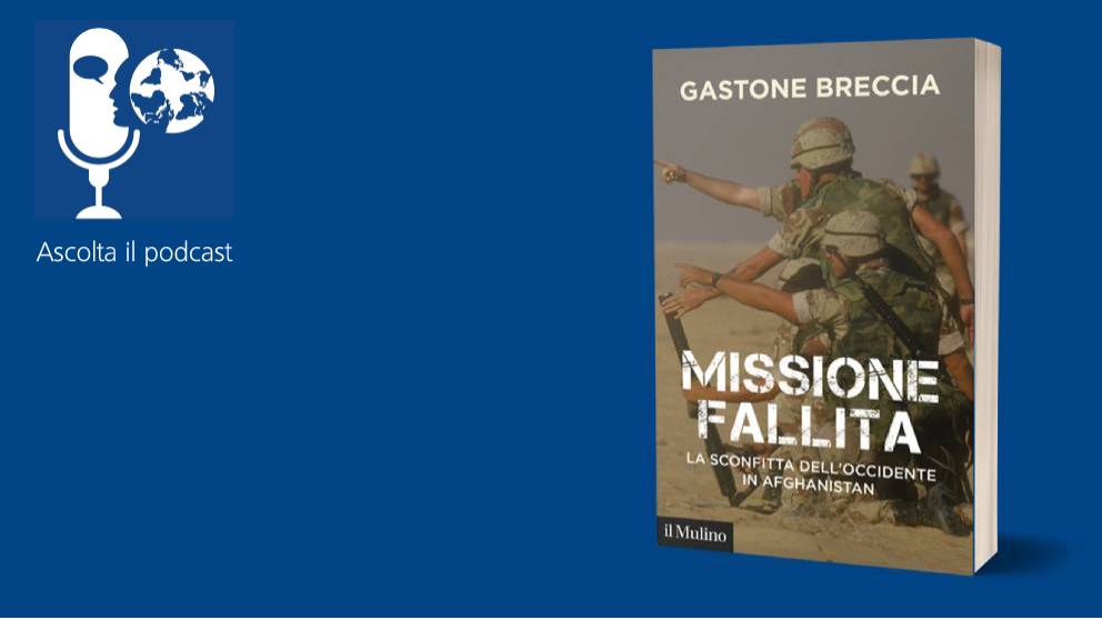 Missione fallita. La sconfitta dell'Occidente in Afghanistan 